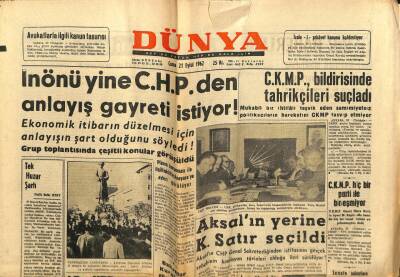 Dünya Gazetesi 21 Eylül 1962 - İnönü Yine CHPden Anlayış Gayreti İstiyor GZ59863 - 2