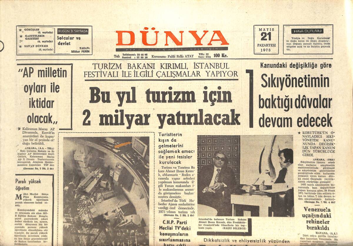 Dünya Gazetesi 21 Mayıs 1973 - Bu Yıl Turizm İçin 2 Milyar Yatırılacak - Ankara Devlet Opera Ve Balesi Sezonu Kapattı! GZ143026 - 1