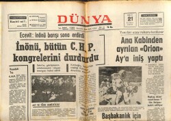 Dünya Gazetesi 21 Nisan 1972 - İnönü Bütün CHP Kongrelerini Durdurdu GZ68102 - 2