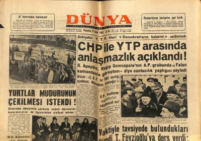 Dünya Gazetesi 21 Ocak 1963 - CHP İle YTP Arasında Anlaşmazlık Açıklandı GZ68252 - 2