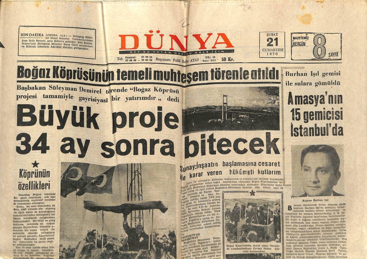 Dünya Gazetesi 21 Şubat 1970 - Boğaz Köprüsünün Temeli Muhteşem Törenle Atıldı - Giresunsporlu K. Orhan 11 Golle Kral Adayı GZ150975 - 1