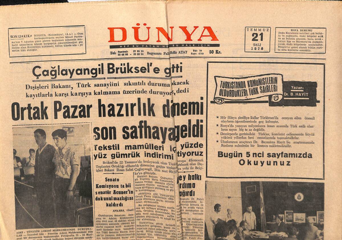 Dünya Gazetesi 21 Temmuz 1970 - Senato Bazı Maddelerde Nisbet Değişikliği Yaptı - Çağlayangil Brüksel'e Gitti GZ148296 - 1