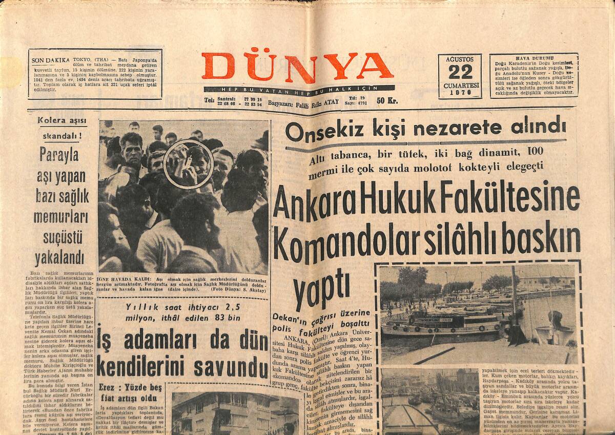 Dünya Gazetesi 22 Ağustos 1970 - Ankara Hukuk Fakültesine Komandolar Silahlı Baskın Yaptı - Ve Denovan Da Evlendi GZ151030 - 1
