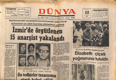 Dünya Gazetesi 22 Ekim 1971 - Elizabeth Çiçek Yağmuruna Tutuldu - ODTÜde Yangın Çıktı GZ118177 - 1