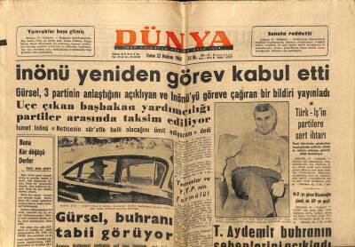 Dünya Gazetesi 22 Haziran 1962 - İnönü Yeniden Görev Kabul Etti GZ59898 - 2