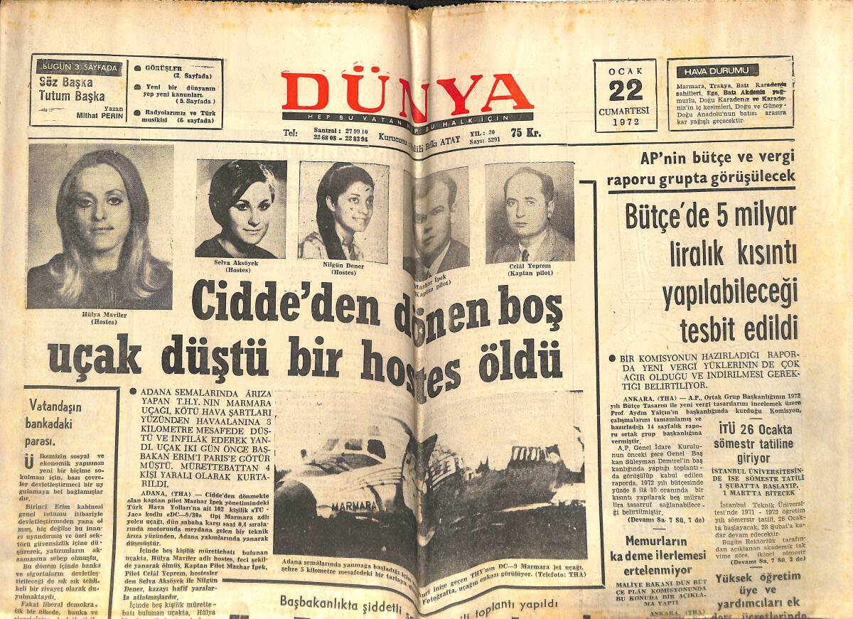 Dünya Gazetesi 22 Ocak 1972 - Metro Ve TV İçin Prensip Anlaşmasına Varıldı - Cidde'den Dönen Boş Uçak Düştü Bir Hostes Öldü GZ142921 - 1