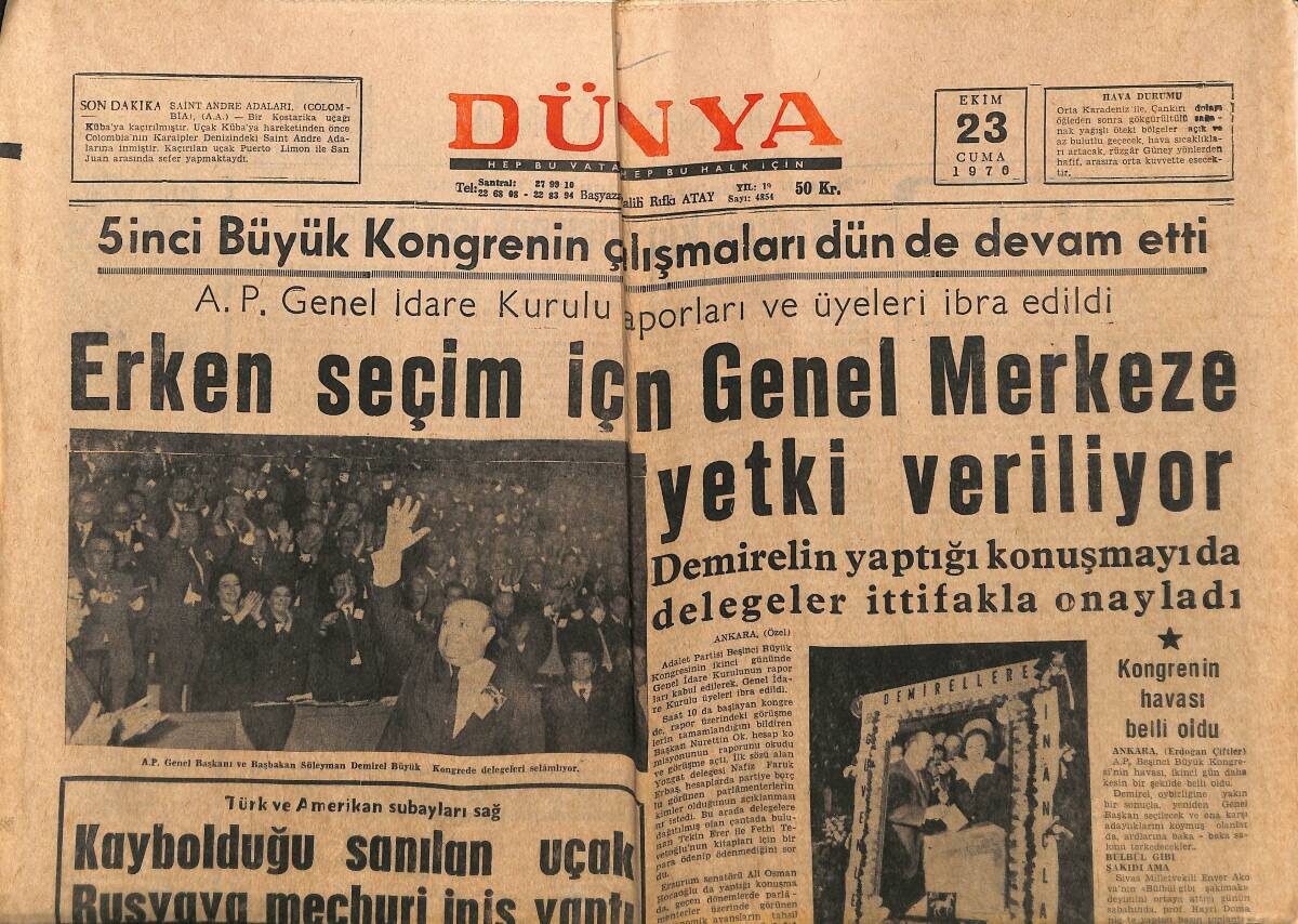 Dünya Gazetesi 23 Ekim 1970 - Erken Seçim İçin Genel Merkeze Yetki Veriliyor - Ford'la Rekabet Edecek Olan Manta GZ148292 - 1