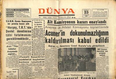 Dünya Gazetesi 23 Haziran 1971 - Ekrem Acunerin Dokunulmazlığının Kaldırılması Kabul Edildi GZ68022 - 2