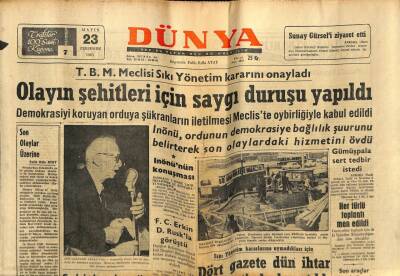 Dünya Gazetesi 23 Mayıs 1963 - TBMM Sıkı Yönetim Kararını Onayladı GZ59939 - 2