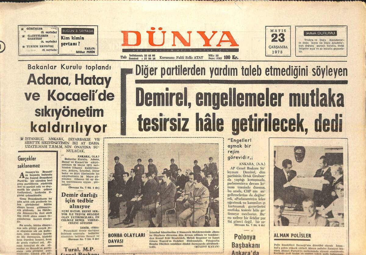 Dünya Gazetesi 23 Mayıs 1973 - Demirel, Engellemeler Mutlaka Tesirsiz Hale Getirilecek Dedi! - Güvenlik Mahkemeleri Tasarısı Komisyonda GZ143032 - 1