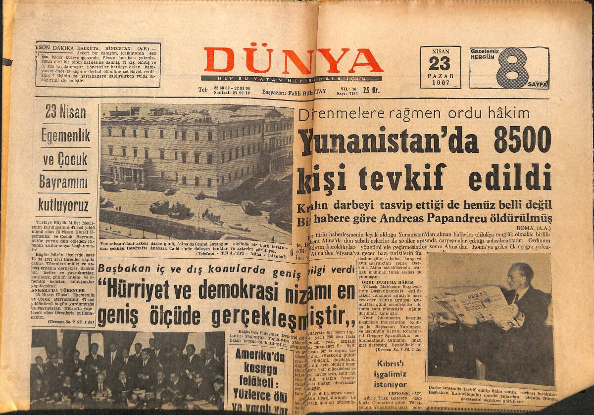 Dünya Gazetesi 23 Nisan 1967 - Yunanistan'da 8500 Kişi Tevkif Edildi - Çetin Altan Konuşurken Dinleyiciler Döğüştü GZ149241 - 1