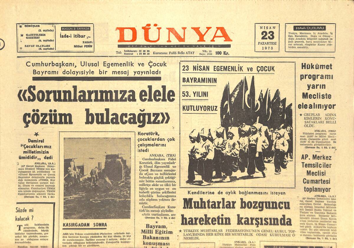 Dünya Gazetesi 23 Nisan 1973 - Bülent Ecevit CHP'nin İktidar Olacağını İddia Ediyor - Vietnam'da Ateş Kesi Komünistler İhlal Ediyor GZ143146 - 1
