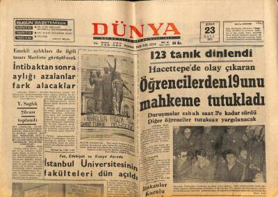 Dünya Gazetesi 23 Şubat 1971 - Hacettepe`de Olay Çıkaran Öğrencilerden 19`unu Mahkeme Tutukladı GZ79753 - 1