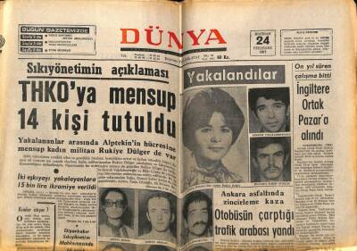 Dünya Gazetesi 24 Haziran 1971 - Sıkıyönetim AçıklamasıTHKOya Mensup 14 Kişi Tutuklandı GZ59678 - 1