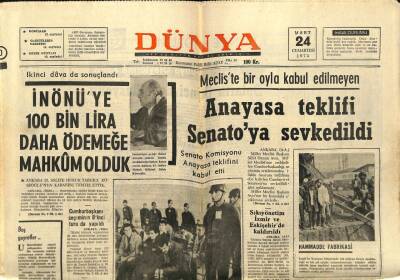 Dünya Gazetesi 24 Mart 1973 - Anayasa Teklifi Senatoya Sevk Edildi GZ68003 - 1