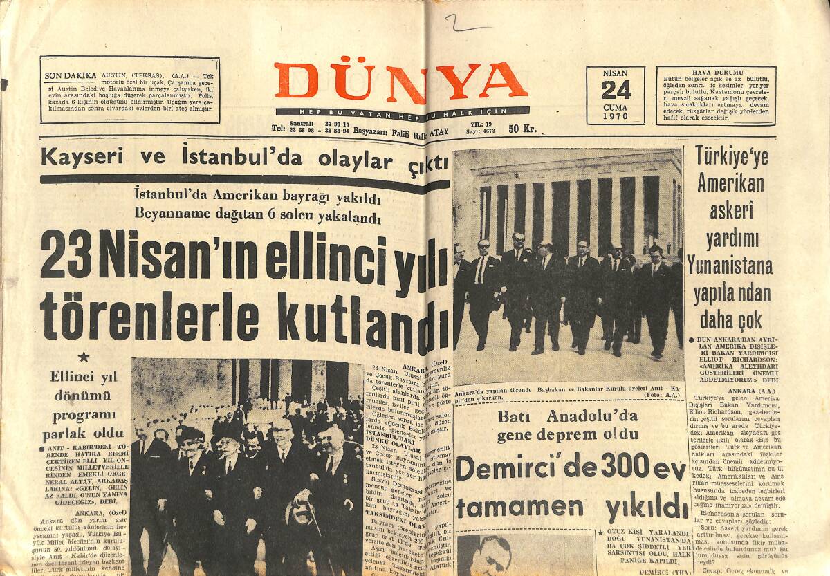 Dünya Gazetesi 24 Nisan 1970 - 23 Nisan'ın Ellinci Yılı Törenlerle Kutlandı - Apollo-13 İçin Soruşturma GZ150935 - 1