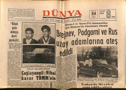 Dünya Gazetesi 24 Ocak 1969 - Brejnev , Podgorni Ve Rus Uzay Adamlarına Ateş Edildi GZ70089 - 2