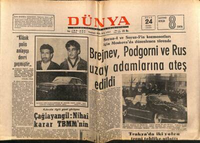 Dünya Gazetesi 24 Ocak 1969 - Brejnev , Podgorni Ve Rus Uzay Adamlarına Ateş Edildi GZ70089 - 2