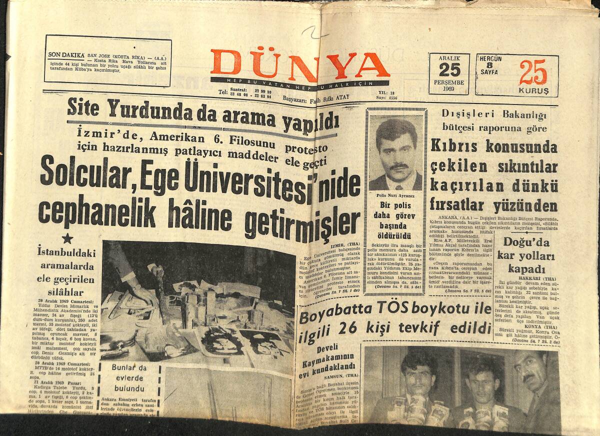 Dünya Gazetesi 25 Aralık 1969 - Solcular, Ege Üniversitesini Cephanelik Haline Getirmişler - Cüneyt Arkın'ın Başı Hep Dertte GZ150953 - 1