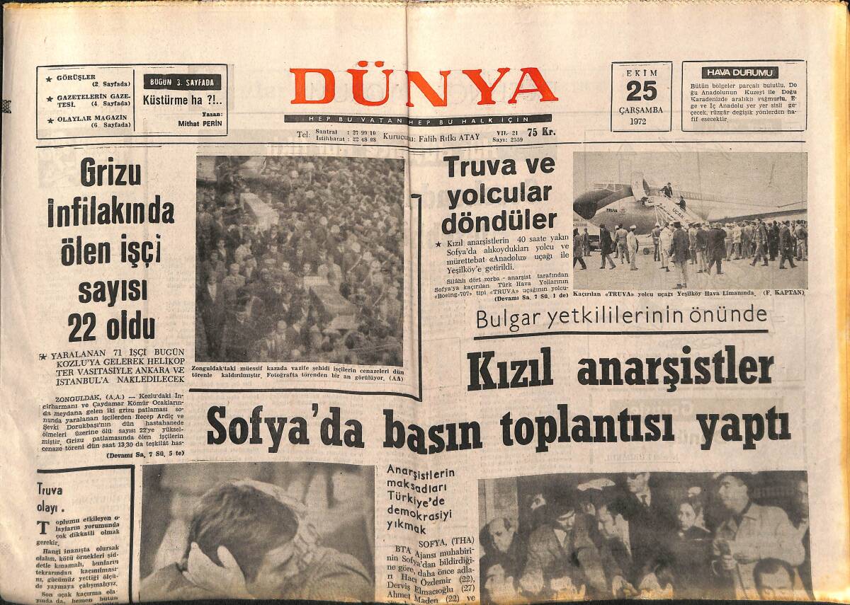 Dünya Gazetesi 25 Ekim 1972 - İra'nın Kraliçeye Suikast Yapmak İstediği Öğrenildi - Kızıl Anarşistler Sofya'da Basın Toplantısı Yaptı GZ149353 - 1