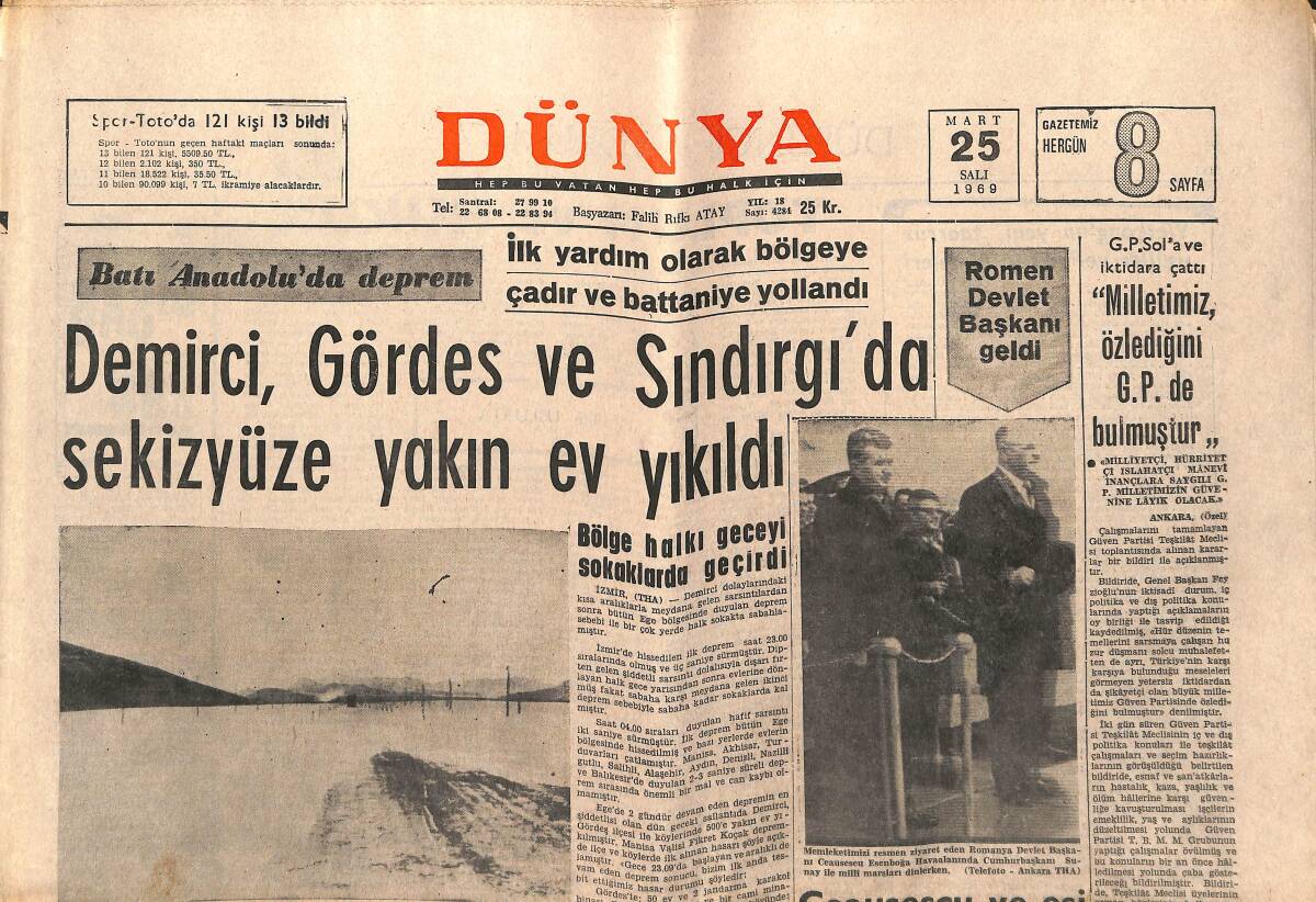 Dünya Gazetesi 25 Mart 1969 - Demirci , Gördes Ve Sındırgı'da 800'e Yakın Ev Yıkıldı - Süveyş'te Topça Düellosu GZ151261 - 1
