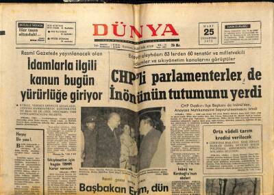 Dünya Gazetesi 25 Mart 1972 - İdamlarla İlgili Kanun Bugün Yürürlüğe Giriyor GZ61121 - 2