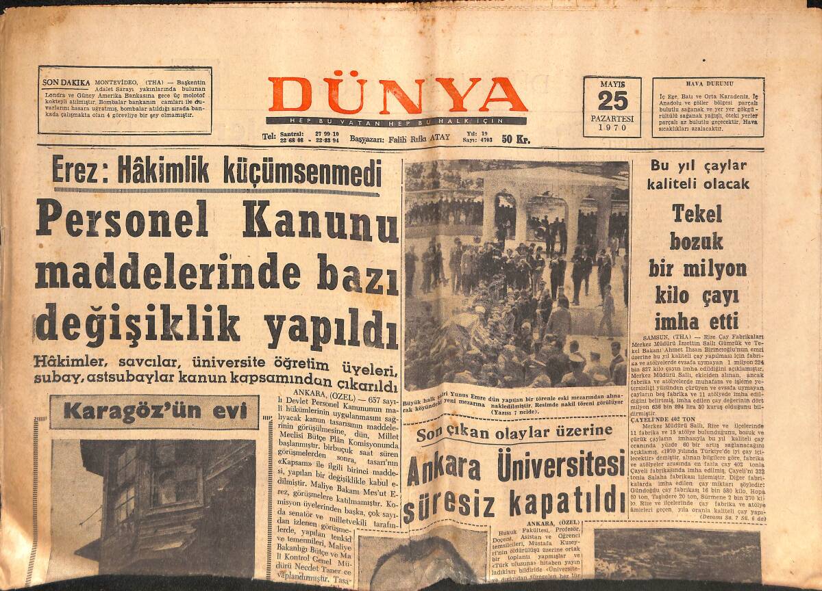 Dünya Gazetesi 25 Mayıs 1970 - Kamboç'a Takviye Birliği Gönderildi - Tekel Bozuk Bir Milyon Kilo Çayı İmha Etti GZ134604 - 1