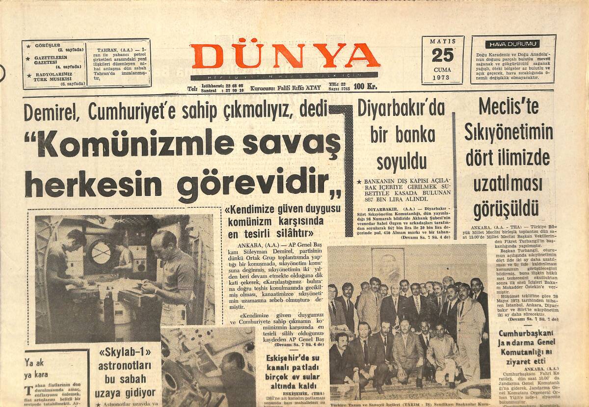 Dünya Gazetesi 25 Mayıs 1973 - Komünizmle Savaş Herkesin Görevidir - İpsala'da Ölü Sayısı İkiye Çıktı - Nüveyi Gençler Teşkil Edecek! GZ143029 - 1