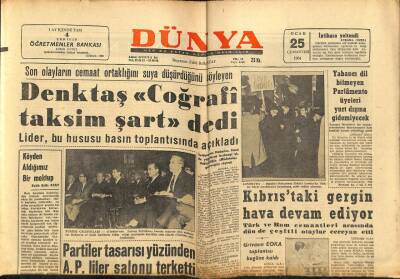 Dünya Gazetesi 25 Ocak 1964 - Denktaş Coğrafi Taksim Şart Dedi GZ68201 - 2