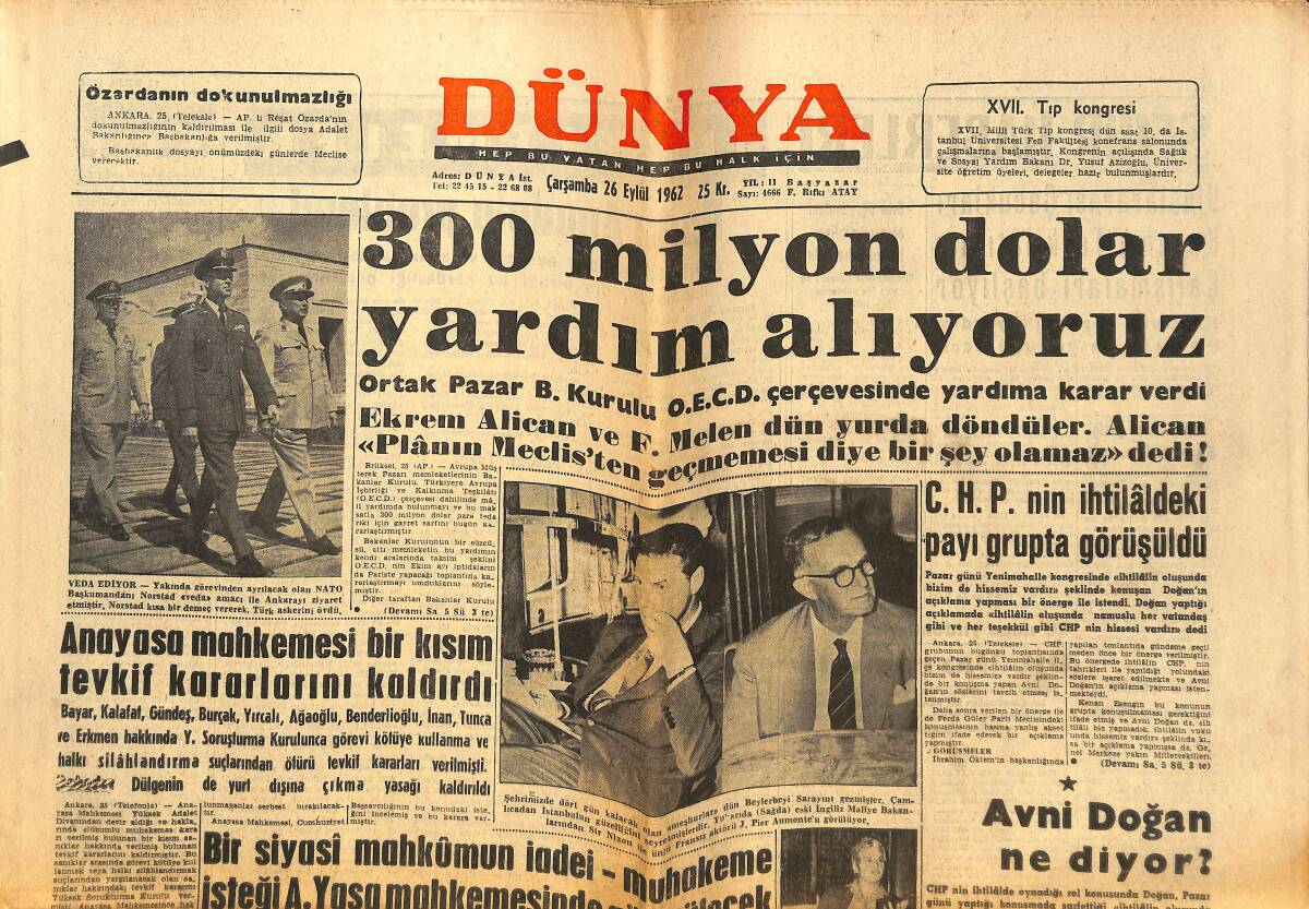 Dünya Gazetesi 26 Eylül 1962 - 300 Milyon Dolar Yardım Alıyoruz - Avni Doğan Ne Diyor GZ148222 - 1