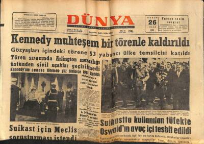 Dünya Gazetesi 26 Kasım 1963 - Kennedy Muhteşem Bir Törenle Kaldırıldı GZ80634 - 1
