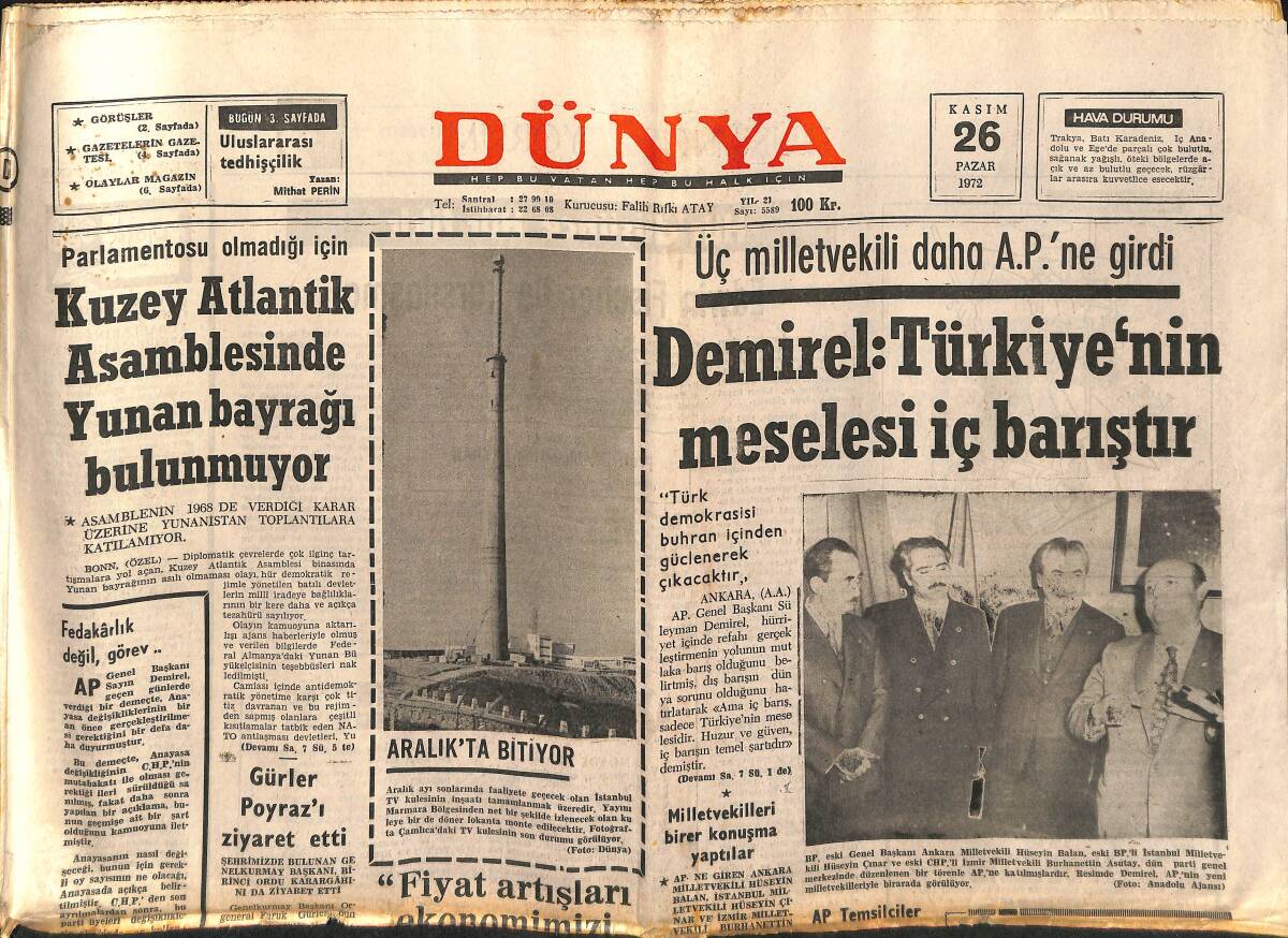 Dünya Gazetesi 26 Kasım 1972 - Bay Brejnev'in Batılılara Hazırladığı 3 Hedefli Komplo - Demirel: Türkiye'nin Meselesi İç Barıştır GZ149355 - 1