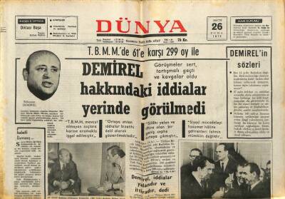 Dünya Gazetesi 26 Mayıs 1972 - Demirel Hakkındaki İddialar Yerinde Görülmedi GZ83587 - 1