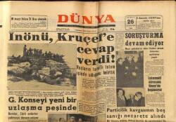 Dünya Gazetesi 26 Şubat 1964 - İsmet İnönü Kruçefe Cevap Verdi GZ68188 - 1