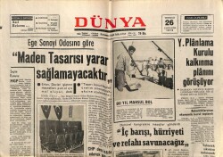 Dünya Gazetesi 26 Temmuz 1972 - Ege Sanayi Odasına Göre Maden Tasarısı Yarar Sağlamayacaktır GZ59926 - 2
