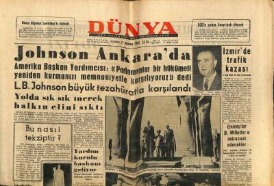 Dünya Gazetesi 27 Ağustos 1962 - ABD Başkan Yardımcısı Johnson Ankarada GZ59876 - 2