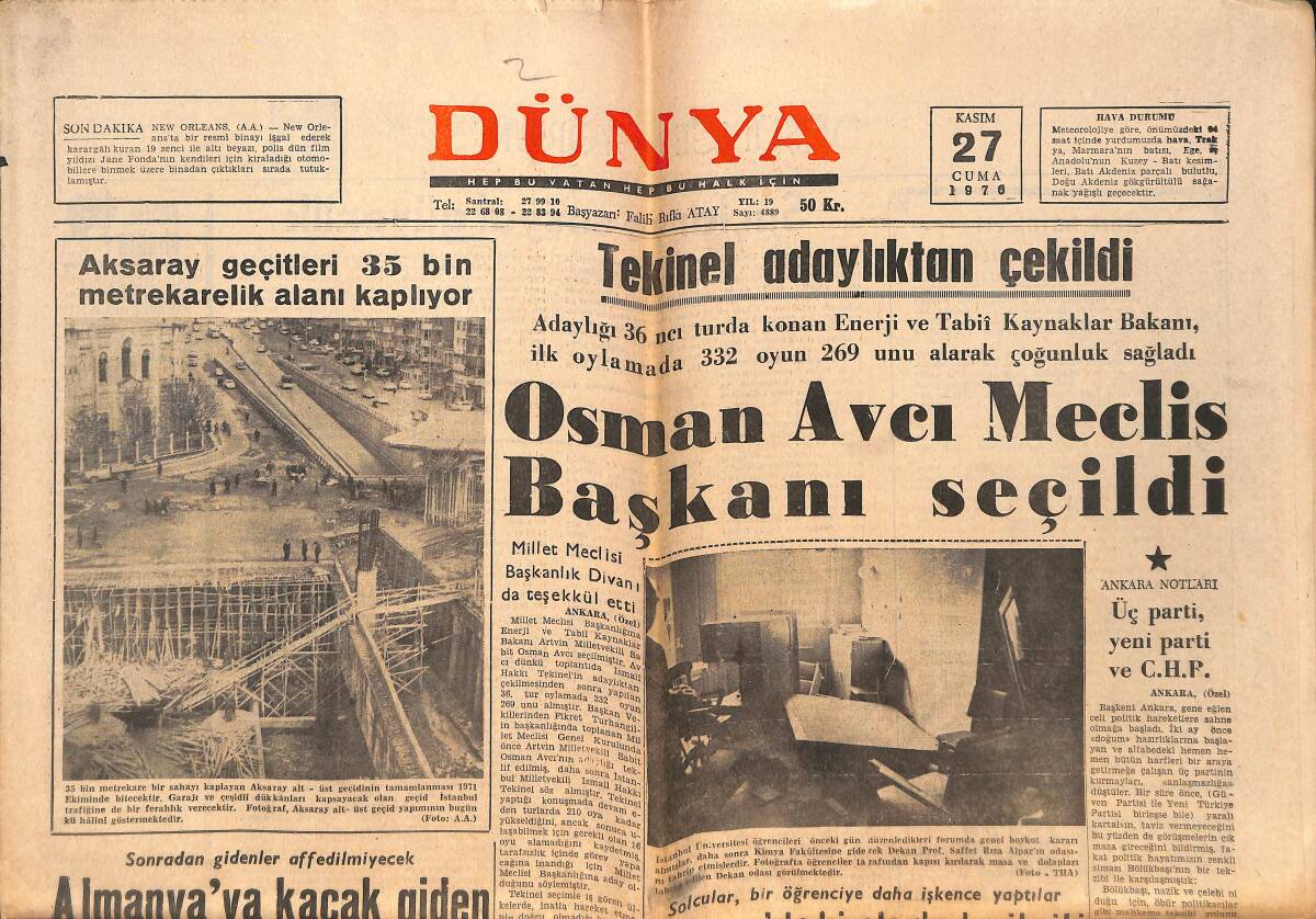Dünya Gazetesi 27 Kasım 1970 - Osman Avcı Meclis Başkanı Seçildi - Ruhi Soyer Vefat Etti GZ151310 - 1
