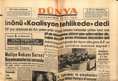 Dünya Gazetesi - 27 Nisan 1962 - İnönü Koalisyon Tehlikede Dedi GZ111058 - 1