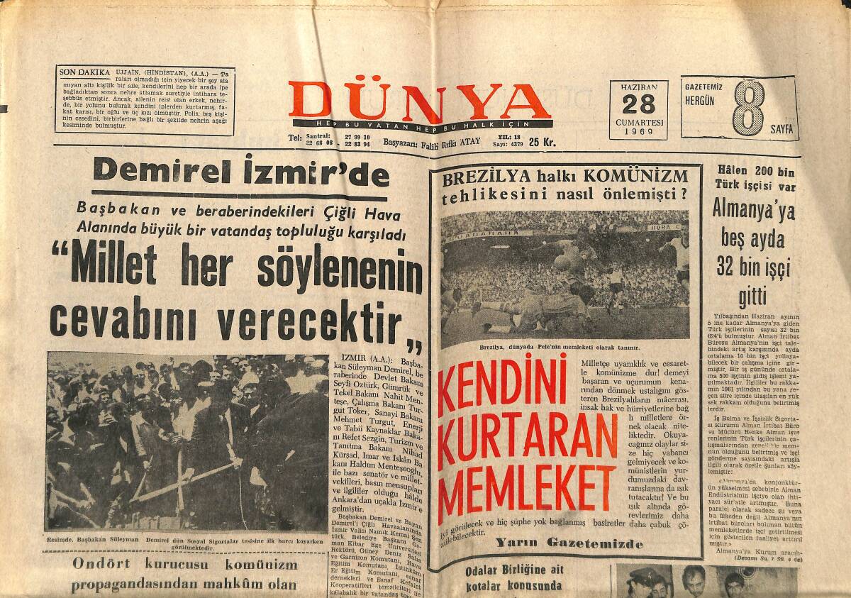 Dünya Gazetesi 28 Haziran 1969 - Demirel İzmir'de - Brezilya, Pele'nin Memleketi Olarak Tanınır GZ150987 - 1