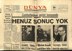 Dünya Gazetesi 28 Mart 1973 - Cumhurbaşkanı Seçimi Konusunda Henüz Sonuç Yok GZ68000 - 1
