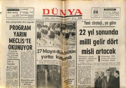 Dünya Gazetesi 28 Mayıs 1972 - 22 Yıl Sonunda Milli Gelir Dört Misli Artacak GZ61149 - 2