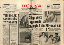Dünya Gazetesi 28 Temmuz 1972 - Şilep Yolcu Vapuru İle Çarpıştı 4 Ölü 20 Yaralı Var GZ59931 - 2