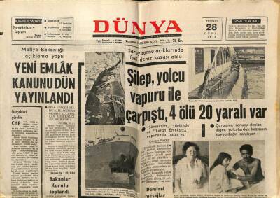 Dünya Gazetesi 28 Temmuz 1972 - Şilep Yolcu Vapuru İle Çarpıştı 4 Ölü 20 Yaralı Var GZ59931 - 1