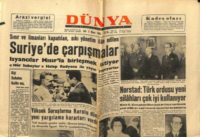 Dünya Gazetesi 3 Nisan 1962 - Suriyede Çarpışmalar, İsyancılar Mısırla Birleşmek İstiyor GZ59790 - 1