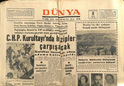 Dünya Gazetesi 3 Temmuz 1970 - CHP Kurultayında Hizipler Çarpışacak GZ68128 - 2