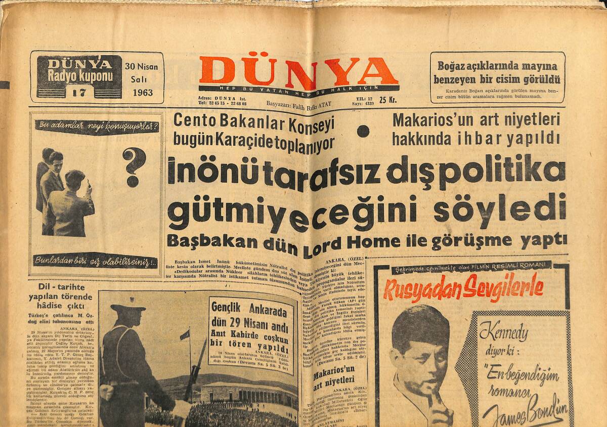 Dünya Gazetesi 30 Nisan 1963 - Lefter İstirahatı Kabul Etmedi - İnönü Tarafsız Dış Politika Gütmeyeceğini Söyledi GZ150992 - 1