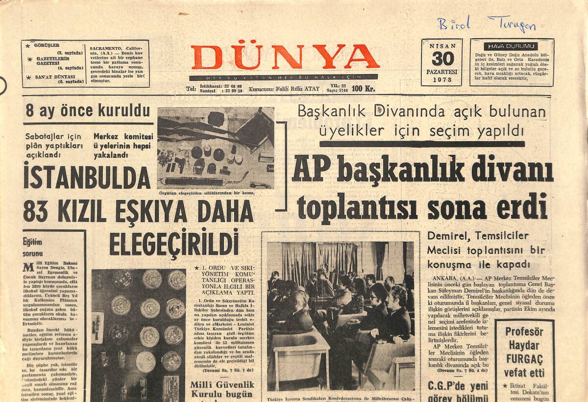 Dünya Gazetesi 30 Nisan 1973 - İstanbul'da 83 Kızıl Eşkıya Daha Ele Geçirildi! - Maria Callas, Bir Operayı Sahneye Koydu! GZ143221 - 1