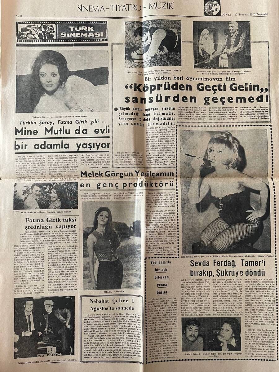 Dünya Gazetesi 30 Temmuz 1970 - Türkan Şoray, Fatma Girik Gibi Mine Mutlu Da Evli Bir Adama Yaşıyor - Fatma Girik Taksi Şöförlüğü Yapıyor GZ151019 - 2