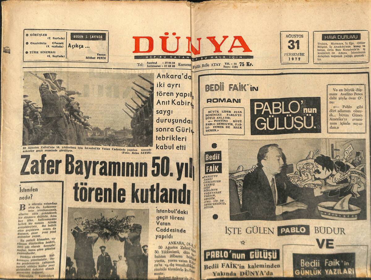 Dünya Gazetesi 31 Ağustos 1972 - Zafer Bayramının 50. Yılı Törenle Kutlandı - Türkan Şoray 6 Ekim'de Avrupa'ya Tedaviye Gidiyor GZ149532 - 1