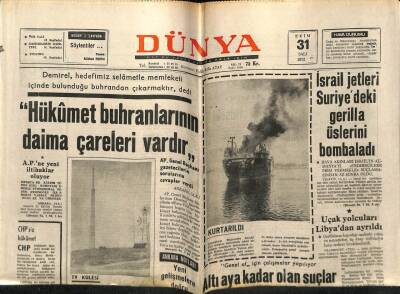 Dünya Gazetesi 31 Ekim 1972 - İsrail Jetleri Suriyedeki Gerilla Üslerini Bombaladı GZ61062 - 1